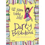 Darcy Burdock 2: Here I go again! - Laura Dockrillová