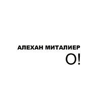 O! - Alechan Mitalier