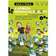 Nick a Tesla a armáda běsnících robotů - Steve Hockensmith