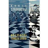 Bezmocní tohoto světa - Boris Strugackij