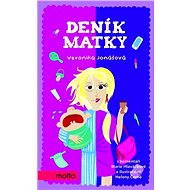 Deník matky - Veronika Jonášová