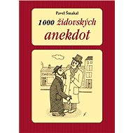 1000 židovských anekdot - Pavel Šmakal