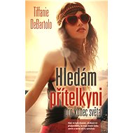 Hledám přítelkyni pro konec světa - Tiffanie DeBartolo