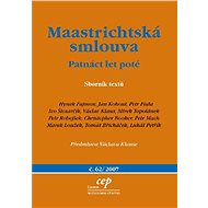 Maastrichtská smlouva: patnáct let poté - Prof. Ing. Václav Klaus CSc.