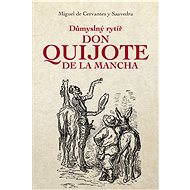 Don Quijote de La Mancha - Miguel de Cervantes