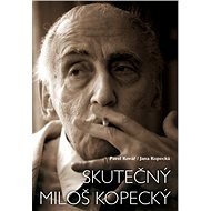 Skutečný Miloš Kopecký - Miloš Kopecký