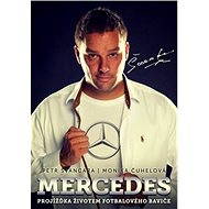 Mercedes Petr Švancara - Monika Čuhelová