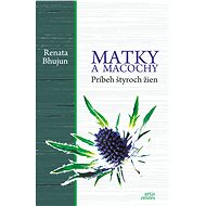 Matky a macochy - Renata Bhujun