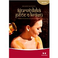 Ayurvedic Beauty Care - Melanie Sachsová