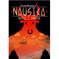Nausika, dívka z Knossu - Ivona Březinová
