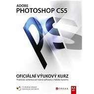 Adobe Photoshop CS5 - Adobe Creative Team