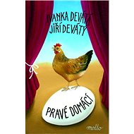 Pravé domácí - Ivanka Devátá