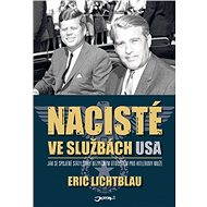 Nacisté ve službách USA - Eric Lichtblau