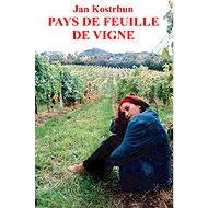 Pays de Feuille de Vigne - Jan Kostrhun