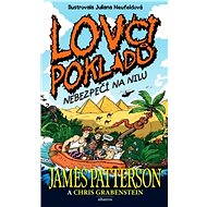 Lovci pokladů: Nebezpečí na Nilu - James Patterson