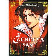 Čachtická paní - Jožo Nižnánsky