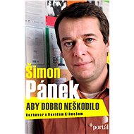Šimon Pánek: Aby dobro neškodilo - David Klimeš
