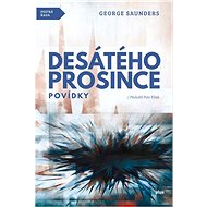 Desátého prosince - George Saunders