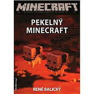 Pekelný Minecraft - René Balický