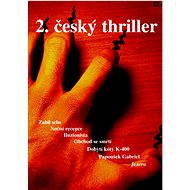2. český thriller - autorů kolektiv