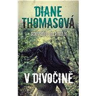 V divočině - Diane Thomasová