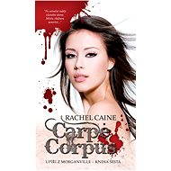 Carpe Corpus - Rachel Caine