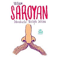 The Adventures of Wesley Jackson - William Saroyan