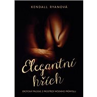 Elegantní hřích - Kendall Ryanová
