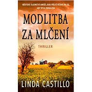Prayer for silence - Linda Castillo