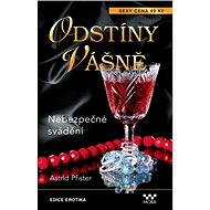 Nebezpečné svádění - Astrid Pfister