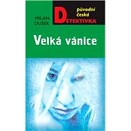 Velká vánice - Milan Dušek