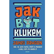 How to be a boy - James Dawson