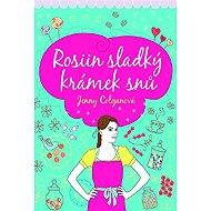 Rosie's Sweet Dream Shop - Jenny Colganová