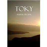 Toky - Marek Pechal