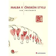 Painting in Chinese style - Iva Prošková