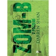 ZOM-B 2 V podzemí - Darren Shan