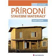 Natural building materials - Josef Chybík