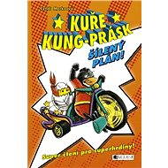 Kuře Kung-Prásk – Šílený plán - Cyndi Marko