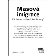 Masová imigrace - autorů kolektiv