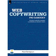 Webcopywriting pro samouky - Pavel Šenkapoun