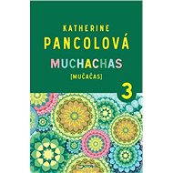 Muchachas 3 - Katherine Pancolová