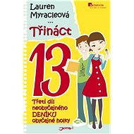 Třináct - Lauren Myracleová