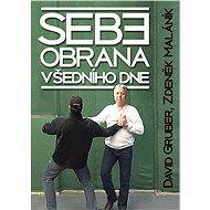 Sebeobrana všedního dne - David Gruber