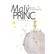 Malý princ - Antoine de Saint-Exupery