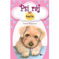 Psí ráj 1 Pepřík - Aimee Harperová