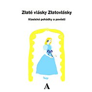 Zlaté vlásky Zlatovlásky - Dvě Terezi A p.Kučera