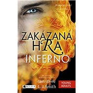 Zakázaná Hra – Inferno - L.J. Smith