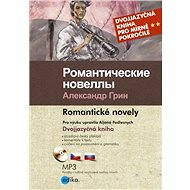 Romantické novely - Alexander Grin