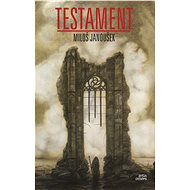 Testament - Miloš Janoušek