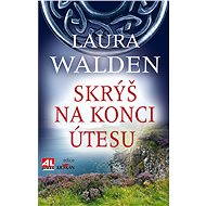 Skrýš na konci útesu - Laura Walden